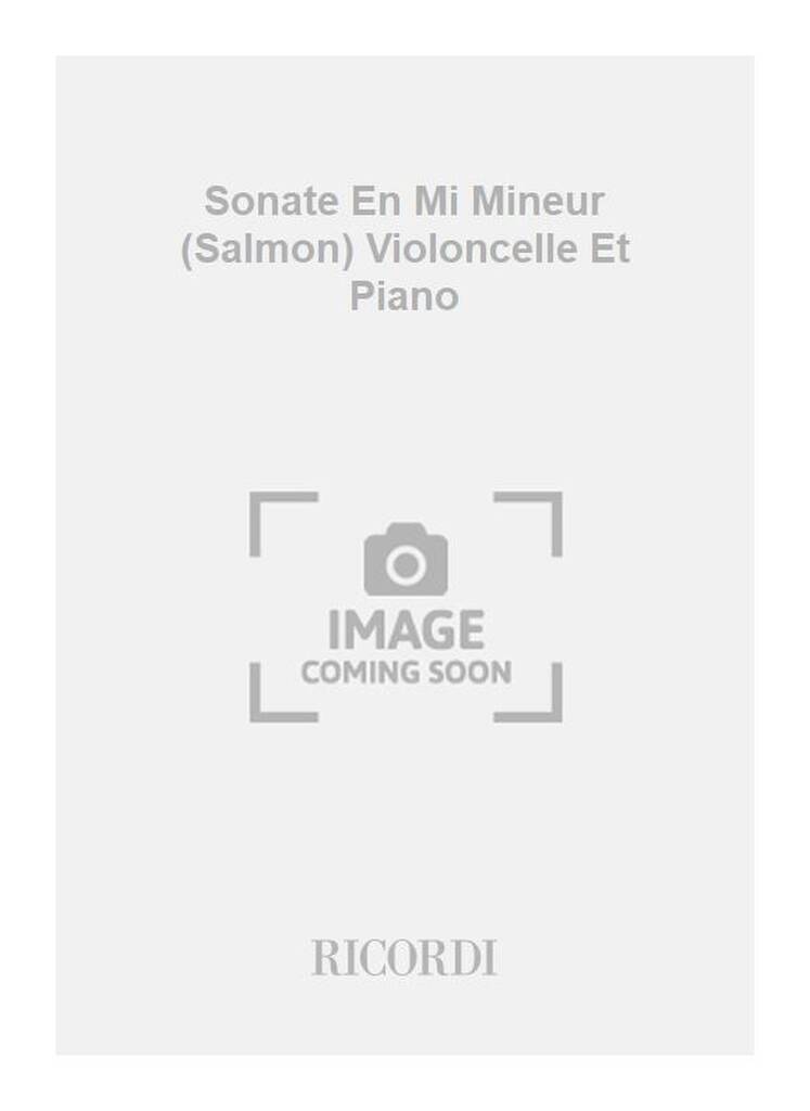 Sonate En Mi Mineur (Salmon) Violoncelle Et Piano